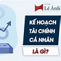 Các Bước Xây Dựng Kế Hoạch Tài Chính Cá Nhân