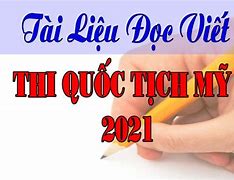 Thi Đọc Và Viết Quốc Tịch Mỹ